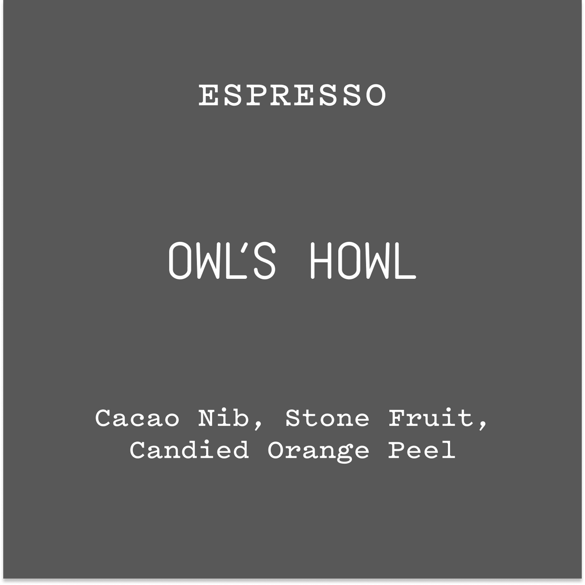 Owl's Howl Light-Medium Roast Coffee